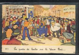6345 - CPA Sports, Pétanque, Carte Humoristique : La Partie De Boules Sur Le Vieux Port MARSEILLE - Bocce