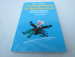 Otto A. Böhmer "Als Schopenhauer Ins Rutschen Kam" Kleine Geschichten Von Großen Denkern (Beck´sche Reihe) - Novelle