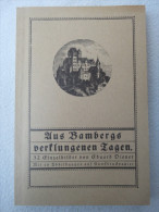 Eduard Diener "Aus Bambergs Verklungenen Tagen" Faksimile Der Ausgabe Von 1922 - Sonstige & Ohne Zuordnung