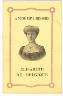 "A Notre Reine Bien Aimée Elisabeth De Belgique" - Beroemde Personen