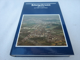 Willy Behrendt/Albert Teichner "Königsbrunn - Die Stadt Auf Dem Lechfeld" - Andere & Zonder Classificatie