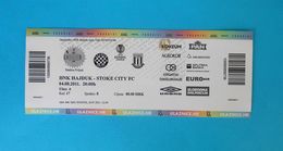 HAJDUK V STOKE CITY FC - 2011 UEFA EUROPA LEAGUE Qual. Football Match Ticket Foot Billet Soccer Fussball England British - Tickets D'entrée