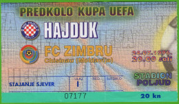 HNK HAJDUK - FC ZIMBRU Chisinau Moldavia * 1996. UEFA CUP * Football Ticket Foot Billet Soccer Fussball Calcio - Tickets & Toegangskaarten