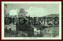 VIGO - PUENTE ROMANO - 1910 PC - Pontevedra