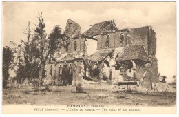 FRISE   --  L'Eglise En Ruines   -- CAMPAGNE  1914-1917 - Bray Sur Somme