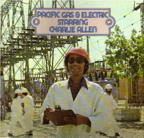 * LP *  PACIFIC GAS & ELECTRIC STARRING CHARLIE ALLEN (USA 1973) - Soul - R&B