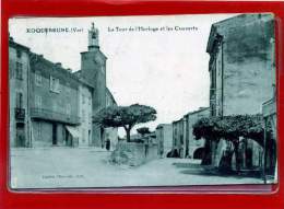 -  ROQUEBRUNE Sur ARGENS -  La Tour De L' Horloge Et Les Couverts - Roquebrune-sur-Argens