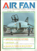 Aviation AIR FAN N°94 De Septembre 1986 Le Mensuel De L´aéronautique Militaire Internationale - Luftfahrt & Flugwesen