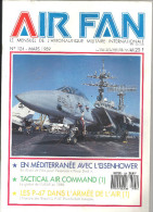 Aviation AIR FAN N°124 De Mars 1989 Le Mensuel De L´aéronautique Militaire Internationale - Aviación