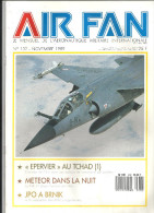 Aviation AIR FAN N°132 De Novembre 1989 Le Mensuel De L´aéronautique Militaire Internationale - Luftfahrt & Flugwesen