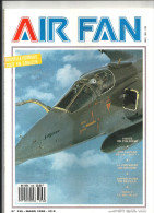 Aviation AIR FAN N°136 De Mars 1990 Le Mensuel De L´aéronautique Militaire Internationale - Luftfahrt & Flugwesen