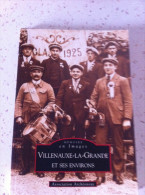 Mémoire En Images : Villenauxe-La-Grande - Champagne - Ardenne