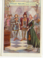 CHOCOLAT POULAIN. - Jeanne D'Arc à La Cour De Charles VII - Poulain