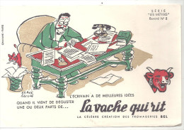 Buvard La Vache Qui Rit Série Métiers  N°8 L'écrivain A De Meilleures Idées.... - Lattiero-caseario