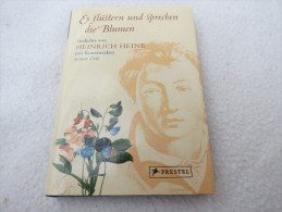 Heinrich Heine "Es Flüstern Und Sprechen Die Blumen" Gedichte Mit Kunstwerken Seiner Zeit - Autores Alemanes