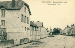 Nérondes  Route De Saint-Amand  Ecole Libre Des Filles      Cpa - Nérondes