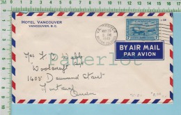 Aerogram  Cover Vancouver On #C8  To Montreal (Hotel Vancouver B.C.) 2 Scan - Briefe U. Dokumente