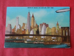 New York > New York City > Manhattan  Brooklyn Bridge & Skylin  Zeppelen  Not Mailed ----     --------ref 1170 - Manhattan