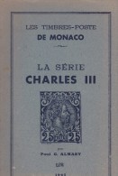 RARE OUVRAGE SUR LA SERIE CHARLES III   COUVERTURE FATIGUEE MAIS INTERIEUR TB - Sonstige & Ohne Zuordnung
