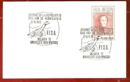 Carte 9x13 . 1er Jour D\´Emission JOURNEE  AEROPHILATELIE F.I.S.A. Bruxelles 27/061972 (2F+1F Expo Phil. Int.) - Avions