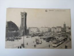 AK / Bildpostkarte Ostende La Place De La Station Straßenbahn Ca. 1910 (?) Verlag Ern. Thill, Bruxelles Ungelaufen! - Oostende