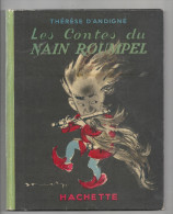 Les Contes Du Nain Roumpel‎ De Thérèse D'Andigné, Illustré Par J. DEMACHY. Edition Hachette De 1948 - Märchen