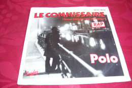 POLO  °  LE COMMISSAIRE - Rap & Hip Hop