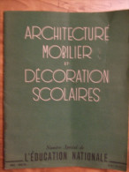 Architecture Mobilier Et Décoration Scolaires N° Spécial De L'éducation Nationale - Maison & Décoration