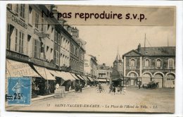 - 71 - SAINT-VALERY-EN-CAUX - La Place De L'Hôtel De Ville, Vélo, Charrette, écrite En 1928, Timbre Surchargé, BE, Sans. - Sonstige & Ohne Zuordnung