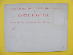 RARE Carte Précurseur Haïti - Administration Des Postes D'Haïti - 19ème - Haïti