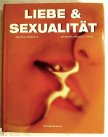 Bildband Liebe & Sexualität - Von Roberts / Padgett-Yawn - Könemann Verlag 2000 - Psicologia