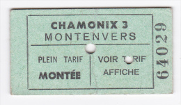 CHAMONIX 3 / MONTENVERS - Ticket Pour La Montée - Année 70-80 - Europe