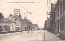 LA MADELEINE - La Rue De Lille - La Madeleine
