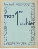 Mon 1er Cahier De Jean Vidart Instituteur à Rabat De La Librairie Hachette Des Années 1950 - Protège-cahiers