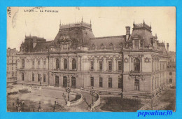 LYON (Rhône) LA PRÉFECTURE. - 1915 - - Lyon 3
