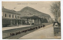 - VEYNES -  ( Hautes-Alpes ), La Gare P.-L.-M., Employé SNCF, Non écrite, Peu Courante, TBE, Scans. . - Sonstige & Ohne Zuordnung