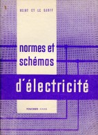 Normes Et Schémas D´électricité : Heiny Et Le Graff - Schulbücher