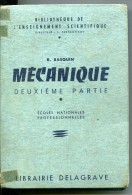 Mécanique - Deuxième Partie : R Basquin - Livres Scolaires