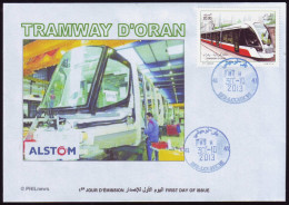 ALGERIEN ALGERIE ALGERIA 2013 - FDC - Oran Straßenbahn Tram Eisenbahnen Strassenbahnen Tranvía - Tramways