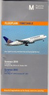 # MUNCHEN AIRPORT TIMETABLE SUMMER 2010 Leaflet Aviation Flight Air  Horaire Flugplan Orario Indicateur Calendario - Timetables