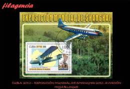 USADOS. CUBA. 2010-25 EXPOSICIÓN MUNDIAL DE SHANGHAI 2010. AVIONES. HOJA BLOQUE - Used Stamps