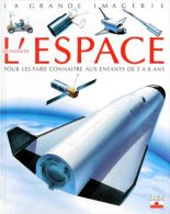 L'espace °°°° La Grande Imagerie - Encyclopédies