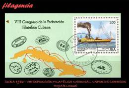 USADOS. CUBA. 1982-27 EXPOSICIÓN FILATÉLICA NACIONAL. BARCO DE VAPOR. HOJA BLOQUE - Oblitérés