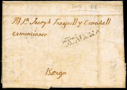 BARCELONA PREF.- BERGA PE 3 - 1808 CARTA CIRC. A BERGA (CORREO INTERIOR) - ...-1850 Préphilatélie