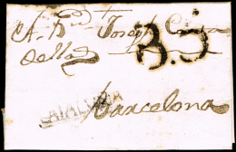 BARCELONA PREF.- CALAF PE 2 N - 1803 CARTA CIRC. A BARCELONA Y FECH. EN BIOSCA - ...-1850 Vorphilatelie