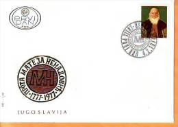 Yugoslavia 1977 Y FDC Famous Persons Prota Mateja Nenadovic Mi No 1674 Postmark Beograd 04.02.1977. - FDC