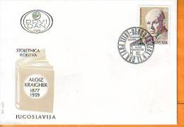 Yugoslavia 1977 Y FDC Famous Persons Alojz Kraigher Mi No 1683 Postmark Beograd 11.04.1977. - FDC