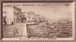 COLLECTION DES CHOCOLATS SUCHARD / GRECE - NAUPLIE / LE PORT - Verzamelingen