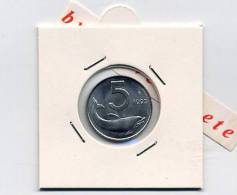 ITALIA 1993 MONETA Da 5 LIRE DELFINO FDC - Da Rotolino - 5 Lire