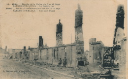 GUERRE 1914-18 - Bataille De La Marne Du 6 Au 12 Sept 1914 - PARGNY SUR SAULX - La Grande Rue - Pargny Sur Saulx